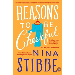 Reasons To Be Cheerful Nina Stibbe