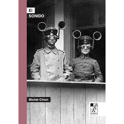 El Sonido Oir Escuchar Observar Michel Chion