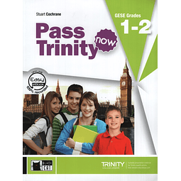 Pass Trinity Now Grades 1 2 Student's Book + E book