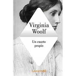 Un Cuarto Propio Virginia Woolf lumen 60 Años 