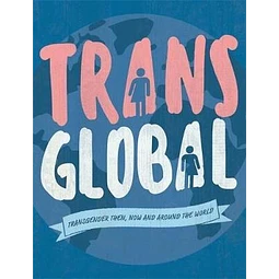 Trans Global Head Honor Transgender Then Now And Around