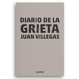 Libro Diario De La Grieta Juan Villegas