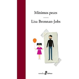 Libro Minimos Peces Lisa Brennan jobs