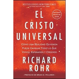 El Cristo Universal Richard Rohr