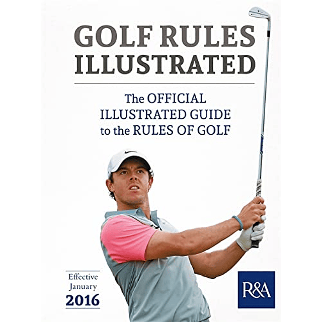 Golf Rules Illustrated 2016 2017