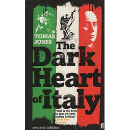 The Dark Heart Of Italy