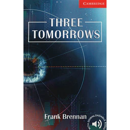 Three Tomorrows Cambridge Readers Level 1