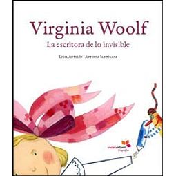 Virginia Woolf La Escritora De Lo Invisible 2da ed 