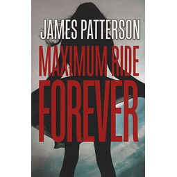 Maximum Ride Forever
