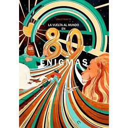 La Vuelta Al Mundo En 80 Enigmas