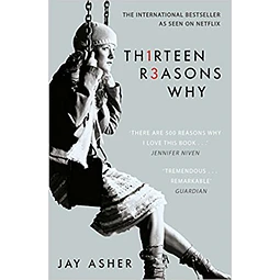 Thirteen Reasons Why