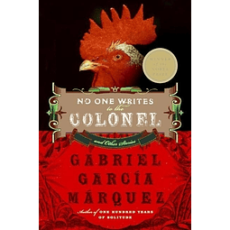 No One Writes To Colonel Gabriel Garcia Marquez