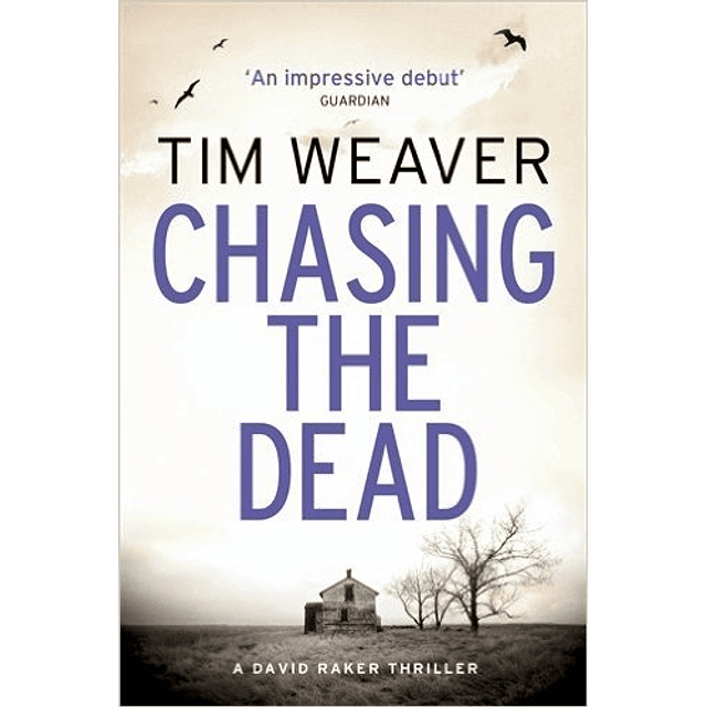 Chasing The Dead David Raker 1