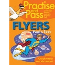 *practise And Pass Flyers Student's Book
