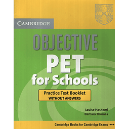 Objective Pet For Schools Practice Test Booklet No Key