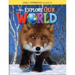 Explore Our World 3 Workbook + Audio Cd