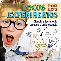 Locos Por Los Experimentos