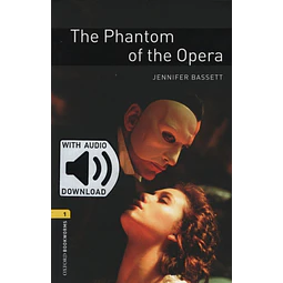 The Phantom Of The Opera + Mp3 Audio Oxford Bookworms 1