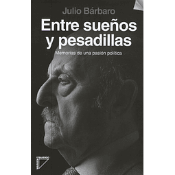 Entre Sueños Y Pesadillas