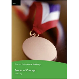 The Stories Of Courage + Mp3 Pack Penguin Active Reading 3