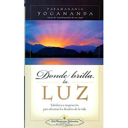 Donde Brilla La Luz nueva Edicion 