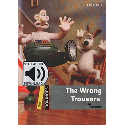 The Wrong Trousers 2 ed Dominoes1 Mp3 Pack
