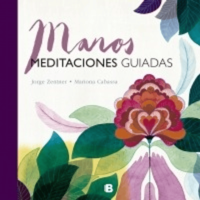 Manos Meditaciones Guiadas