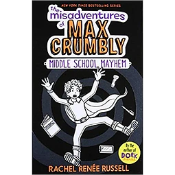 The Misadventures Of Max Crumbly 2