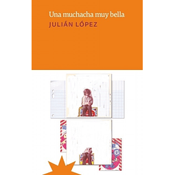 Una Muchacha Muy Bella