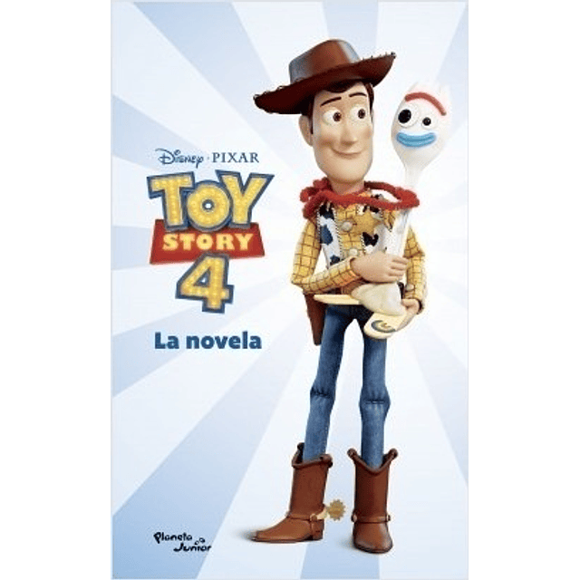 Toy Story 4 La Novela