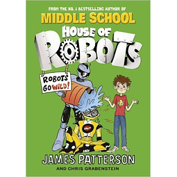 Robots Go Wild! House Of Robots
