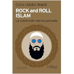 Rock And Roll Islam La Conversion Menos Pensada Cicco