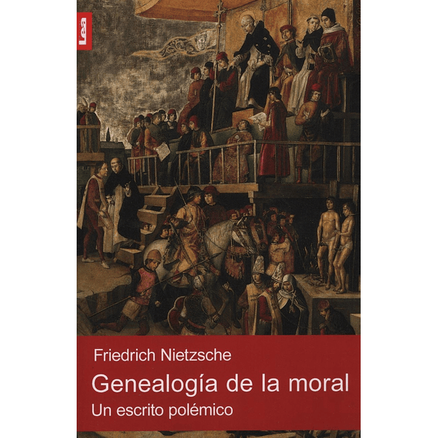 Libro Genealogia De La Moral Un Escrito Polemico Nietzsc