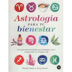 Astrologia Para Tu Bienestar Una Guia Personalizada Para P