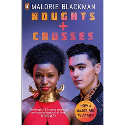 Noughts & Crosses Noughts And Crosses 1 Malorie Blackman