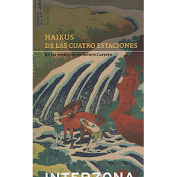 Haikus De Las Cuatro Estaciones Arturo Carrera
