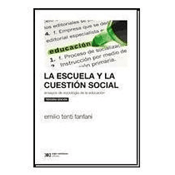 La Escuela Y La Cuestion Social 3ra edicion 