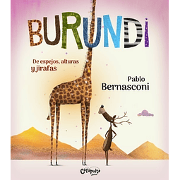 Burundi De Espejos Alturas Y Jirafas Pablo Bernasconi