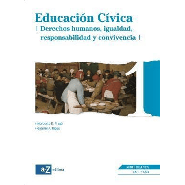 Educacion Civica 1 Serie Blanca