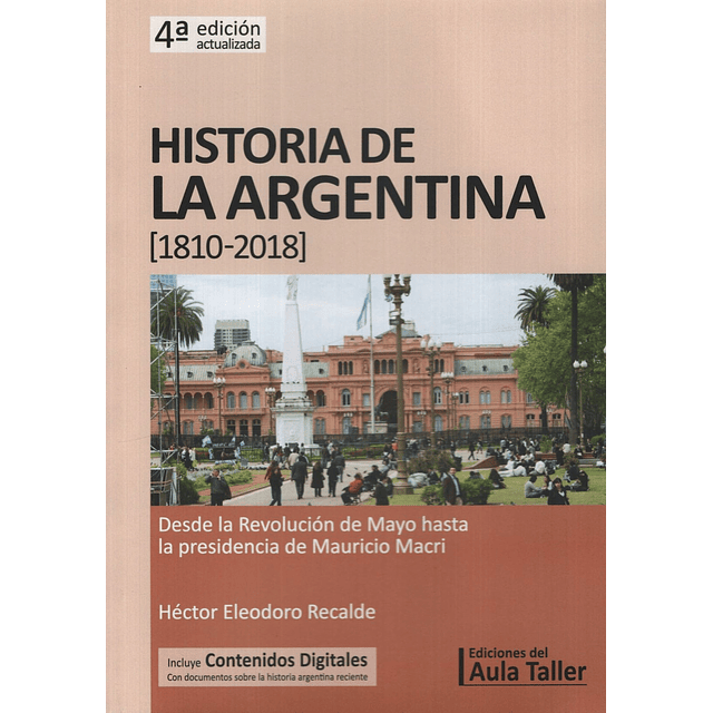 Historia De La Argentina 1810 2018 
