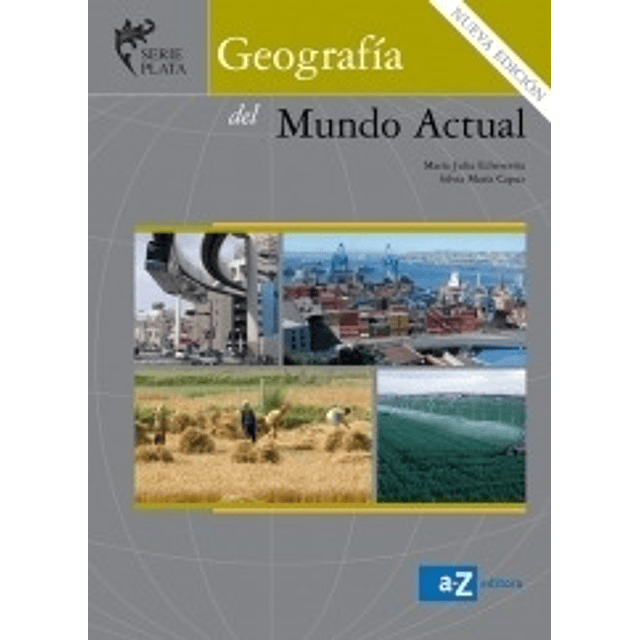 Geografia Del Mundo Actual Serie Plata Nueva Edicion