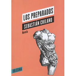 Los Preparados Sebastian Chilano