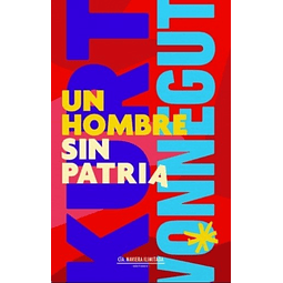 Un Hombre Sin Patria Kurt Vonnegut