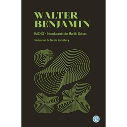 Libro Hachis Walter Benjamin