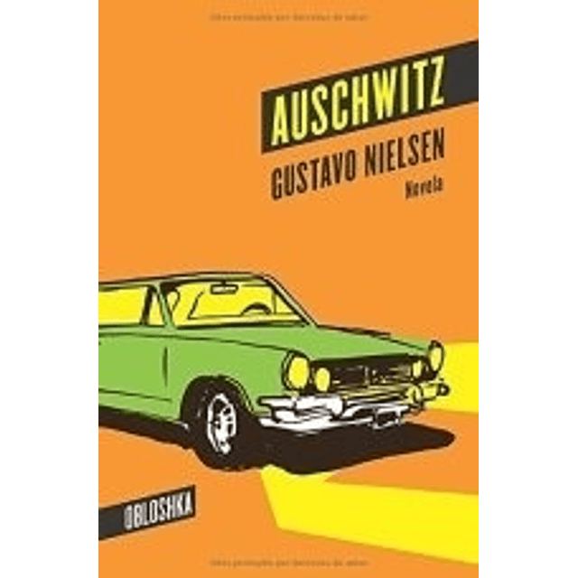 Libro Auschwitz Gustavo Nielsen