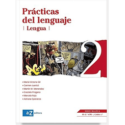 Lengua 2 Practicas Del Lenguaje Serie Blanca Editorial A