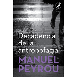 Decadencia De La Antropofagia Manuel Peyrou