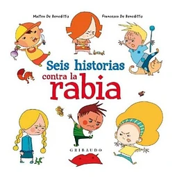 Seis Historias Contra La Rabia