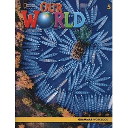 Our World 5 2nd ed Grammar Workbook