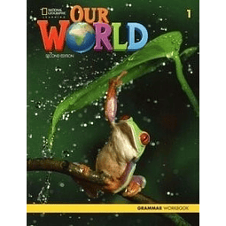 Our World 1 2nd edition Grammar Workbook